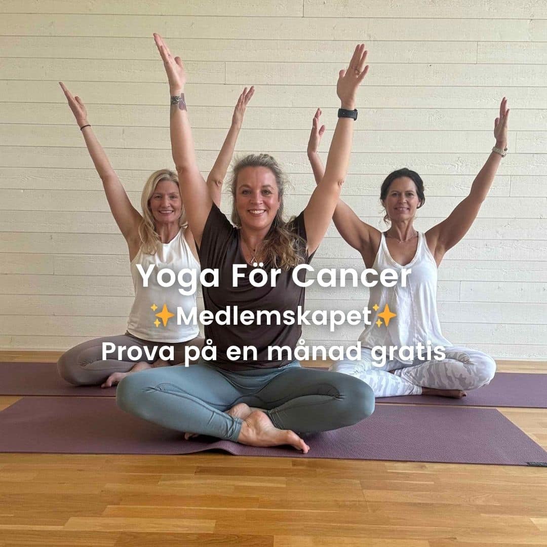 Yoga för Cancer medlemskapet (första månaden gratis)